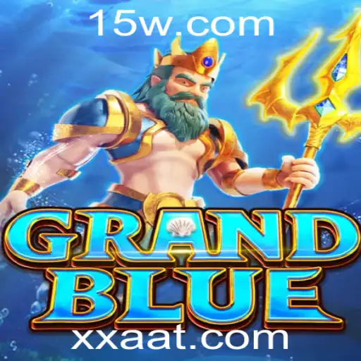 Descubra o Fascinante Mundo de GRANDBLUE: Um Mergulho no Inovador Jogo de Estratégia